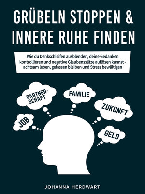 cover image of Grübeln stoppen & innere Ruhe finden
